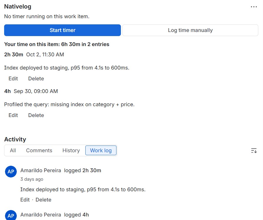 A Jira work item showing two time entries in the Nativelog panel and the same two entries in Jira's Work log tab, under the person's name.